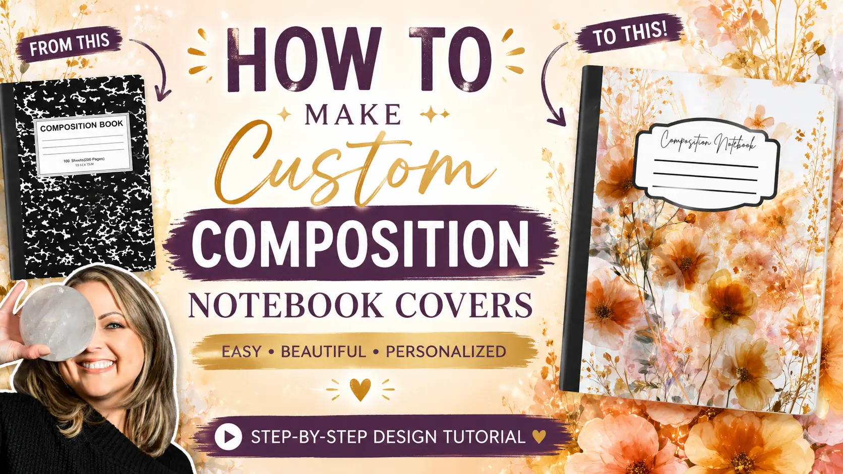 YouTube thumbnail for a step-by-step tutorial showing how to make custom composition notebook covers, featuring a before-and-after notebook transformation with floral design elements and bold purple and gold text branding